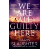 KNYGA Slaughter, Karin We Are All Guilty Here