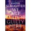 KNYGA Slaughter Karin We Are All Guilty Here