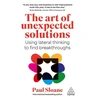 KNYGA Sloane Paul Art of Unexpected Solutions