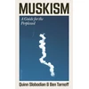 KNYGA Slobodian, Quinn; Tarnoff, Ben Muskism: A Guide for the Perplexed