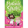 KNYGA Smallman, Steve Maggie Sparks and the School of Slime