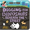 KNYGA Smalls, June Digging for Dinosaurs: Beneath the Street