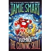 KNYGA Smart, Jamie Flember 3: The Glowing Skull (from the multi-million-selling creative genius Jamie Smart)