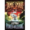 KNYGA Smart, Jamie Flember 4: The Power of the Wildening (from the multi-million-selling creative genius Jamie Smart)