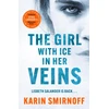 KNYGA Smirnoff Karin Girl with Ice in her Veins: the latest installment in the internationally bestselling MILLENNIUM series