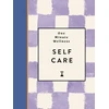 KNYGA Smith, Abi One-Minute Wellness: Self-care