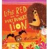 KNYGA Smith Alex T Little Raudona and the Very Hungry Lion