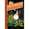 KNYGA Smith, Alex T. Mr Penguin and the Lost Treasure: Book 1