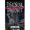 KNYGA Smith, Dan Deadsoul Project