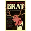 KNYGA Smith, Gabriel BRAT: A Ghost Story