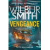 KNYGA Smith, Wilbur; Harper, Tom Vengeance: A brand-new epic for Father's Day from the multi-million copy bestselling master of adventure, Wilbur Smith