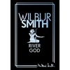 KNYGA Smith, Wilbur River God: The Egyptian Series 1