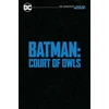 KNYGA Snyder, Scott; Capullo, Greg Batman: The Court of Owls Saga: DC Compact Comics Edition