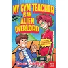 KNYGA Solomons David My Gym Teacher Is an Alien Overlord