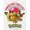KNYGA Somers, Sabrina (Author) PokeMon Crochet: Bring Your Favorite PokeMon to Life with 20 Cute Crochet Patterns