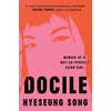 KNYGA Song, Hyeseung Docile: Memoir of a Not So Perfect Asian Girl