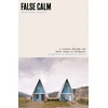 KNYGA Sonia Cristoff, Maria False Calm: A Journey Through the Ghost Towns of Patagonia