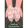 KNYGA Sophie Cameron Away With Words