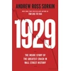 KNYGA Sorkin, Andrew Ross 1929: The Inside Story of The Greatest Crash in Wall Street History