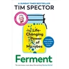 KNYGA Spector Tim Ferment: The Life-Changing Power of Microbes