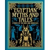 KNYGA Spence, Lewis; Mackenzie, Donald A. Egyptian Myths and Tales: Stories of the Gods and Goddesses