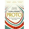 KNYGA Spinney, Laura Proto: How One Ancient Language Went Global