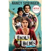 KNYGA Springer Nancy Enola Holmes: The Case of the Missing Marquess: Now a Netflix filmas, starring Millie Bobby Brown