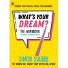 KNYGA Squibb, Simon What's Your Dream? The Workbook