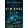 KNYGA Starling, Caitlin Luminous Dead: A Novel