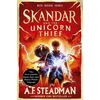 KNYGA Steadman, A.F. Skandar and the Unicorn Thief: GO ALL IN for the National Year of Reading with the biggest fantasy adventure series since Harry Potter