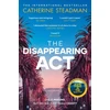 KNYGA Steadman, Catherine Disappearing Act: The gripping new psychological thriller from the bestselling author of Something in the Vanduo