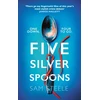 KNYGA Steele, Sam Five Sidabrinis Spoons: The edge-of-your-seat crime thriller