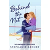 KNYGA Stephanie Archer Behind The Net, A Grumpy Sunshine Hockey Romance (Vancouver Storm Book 1)