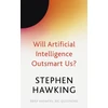 KNYGA Stephen Hawking Will Artificial Intelligence Outsmart Us?