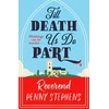 KNYGA Stephens, Penny Till Death Us Do Part: a charming and delightfully cosy mystery that will keep you hooked!