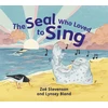 KNYGA Stevenson Zoe Seal Who Loved to Sing