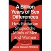 KNYGA Stewart Williams Steve Billion Years of Sex Differences: How Evolution Shaped the Minds of Men and Women
