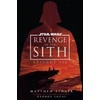 KNYGA Stover, Matthew Star Wars: Episode III: Revenge of the Sith: UK 20th Anniversary Deluxe Edition