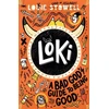 KNYGA Stowell Louie Loki: A Bad God's Guide to Being Good: Trickster Norse god turned school kid - the bestselling first book in the hilarious comics-style diary series for 7-11-year-olds
