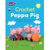 KNYGA Strange Irene Crochet Peppa Pig, Over 20 Adorable Amigurumi Toy Patterns for Hours of Fun!