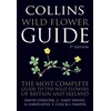 KNYGA Streeter, David; Hart-Davis, C Collins Wild Flower Guide: The Most Complete Guide to the Wild Flowers of Britain and Ireland