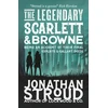 KNYGA Jonathan Stroud Stroud Jonathan Legendary Scarlett and Browne: Dystopian fantasy adventure from the bestselling author of Lockwood &amp; Co for readers age 11, 12, 13, 14, 15