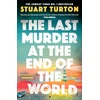 KNYGA Stuart Turton Last Murder at the End of the World, The Number One Sunday Times bestseller