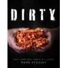 KNYGA Studley, Mark Dirty: Dirty Food For Your Filthy Chops