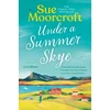 KNYGA Sue Moorcroft Under a Summer Skye
