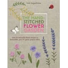 KNYGA Sugashima, Yuki Hand-Stitched Flower Garden: Over 45 Beautiful Floral Designs to Embroider, Plus 20 Great Project Ideas