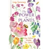 KNYGA Summers, Lucy Power of Plants: How Nature Shapes Our World
