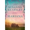 KNYGA Susanna Kearsley Mariana, An enchanting, timeless tale of forbidden love, treachery and secrets.