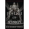 KNYGA Swan, Richard Justice of Kings: the Sunday Times bestseller (Book One of the Empire of the Wolf)