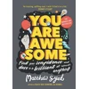 KNYGA Matthew Syed Syed Matthew You Are Awesome: Find Your Confidence and Dare to be Brilliant at (Almost) Anything
